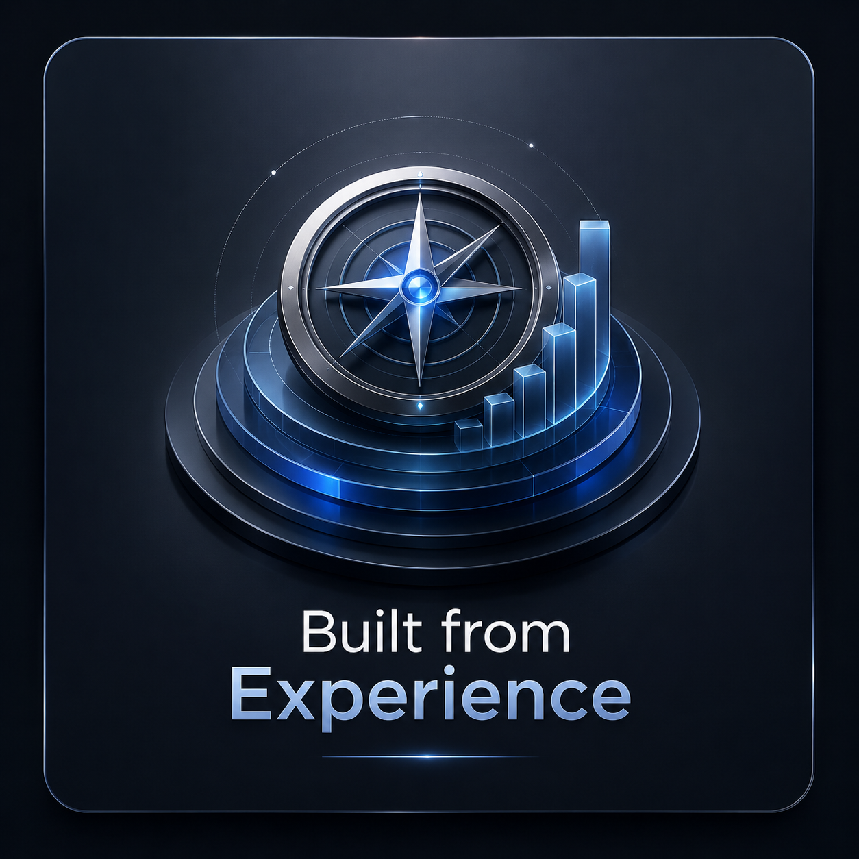 Built from Experience